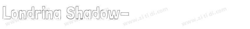 Londrina Shadow字体转换